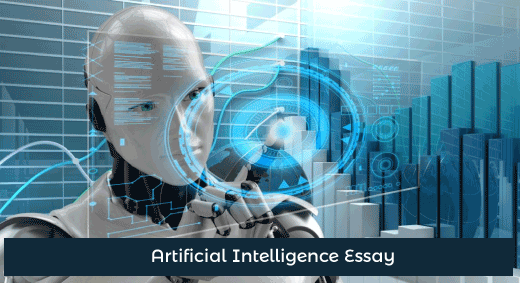 Artificial Intelligence Essay - Javatpoint